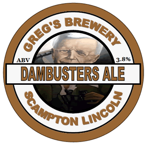 Pump Clip for DAMBUSTERS ALE - 3.8% ABV - brewed by Greg’s Brewery in Scampton, Lincolnshire, U.K.